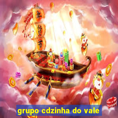 grupo cdzinha do vale